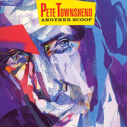 Cover of Pete Townshend's "Another Scoop" album